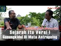 Download Lagu Gunungkidul dan Sejarahnya dari Sudut Antropologi // Exclusive With Cuk Riomandha
