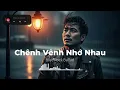 Lagu Chênh Vênh Nhớ Nhau – Blue Rock Ballad Việt Nam | Nỗi Nhớ \u0026 Mất Nhau Đầy Cảm Xúc