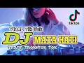Lagu DJ MATA HATI FUL BASS VIRAL TIK TOK
