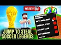 Jump To Steal Soccer Legends Script 2026 Find Best Lucky Block No Key