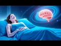 Download Lagu 528Hz- The Most Powerful Frequency In The Universe - Sleep Music, Stop Overthinking, Worry \u0026 Stre...