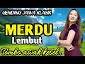 Download Lagu GENDING JAWA KLASIK || MERDU LEMBUT ~ TOMBO AWAK KESEL - MONGGO DI PUN LARAS
