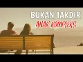 Download Lagu VIKI BWARIAT - BUKAN TAKDIR || ANAK KOMPLEKS (LIRIK)