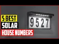 Top 5 Best Solar House Numbers Reviews in 2023