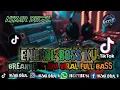 Download Lagu ENGKOL BOSS KU !! BREAKBEAT JDM VIRAL FULL BASS 🎵 REMIX 2025