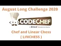 LINCHESS Codechef August 2020 Long Challenge