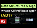 Data Types Vs Abstract Data Types ADT Types of Data Structures Lesson 2