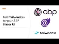 Add tailwindcss to your ABP Blazor UI