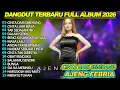 Lagu CINTA DARI SEBERANG AJENG FEBRIA DANGDUT KOPLO FULL ALBUM TERBARU 2025