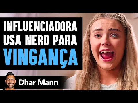 Download MP3 Influenciadora Usa Nerd Para Vingança | Dhar Mann Studios