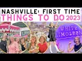 Nashville First Time Things to Do for a Girls Weekend