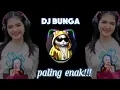 Download Lagu BUNGA (DJ REMIX) bay era syaqira - PALING MANTUL!!!