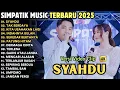 Download Lagu SYAHDU - TAK BERDAYA - KITA USAHAKAN LAGI - SIMPATIK MUSIC FULL ALBUM TERBARU | IRWAN x FIRA CANTIKA