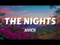 Download Lagu Avicii - The Nights (Lyrics)