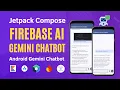 Generative Ai Gemini Chatbot Android App Using Firebase AI Logic SDK in Jetpack Compose