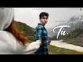 Download Lagu Tu (Official Video) : Kushagra | Nabz | EP - That Feeling When | UR Debut