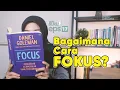 Bagaimana Agar Kita FOKUS??? I AdaBuku Eps.17