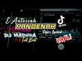 Download Lagu Dj Madura fullbeat | Eantossah Randenah | Fajar Syahid | Lagu terbaru 2022 | Dj madura full bass