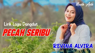 Download PECAH SERIBU ( Lirik Lagu ) | REVINA ALVIRA COVER DANGDUT TERBARU 2024 MP3