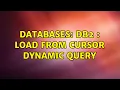 Databases DB2 Load from cursor Dynamic query