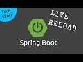 Live Reload in Spring Boot App Spring Boot Dev Tools Tech Shots