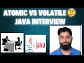 Java Interview Question Atomic vs Volatile Multithreading Concepts