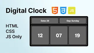 Build a Digital Clock using HTML CSS JavaScript Real-Time Clock with Date Day Display