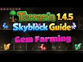 Terraria 1 4 5 Skyblock Guide How to Get a Large Amount of Gems