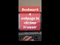 Bookmark a webpage in chrome browser
