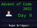 Advent of Code 2022 Day 9