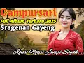 Download Lagu TOMBO GALAU // CAMPURSARI // FULL SRAGENAN PALING GAYENG || CAMPURSARI SRAGENAN TERBARU FULL ALBUM