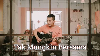 Download Tak Mungkin Bersama - Judika || Cover Fauzi MP3