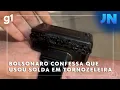 Lagu Jornal Nacional: Bolsonaro confessa em vídeo da PF que usou solda em tornozeleira eletrônica