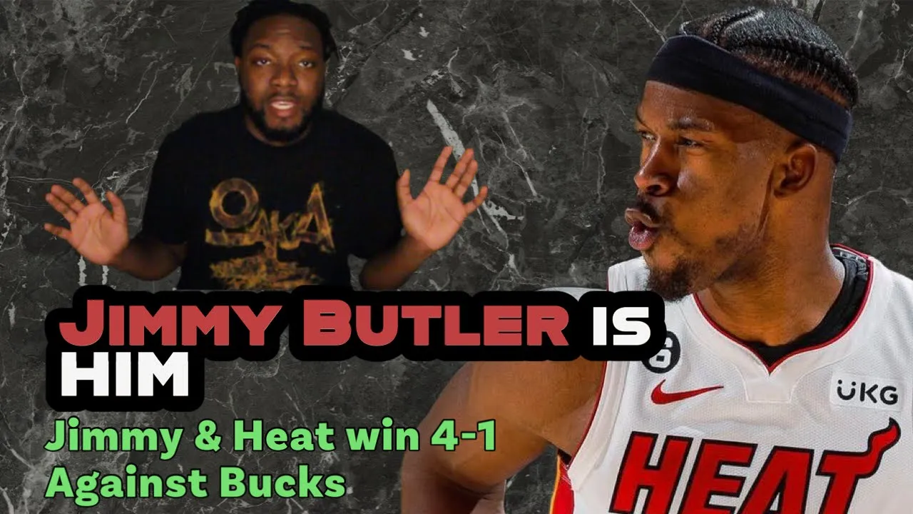 Jimmy Butler is him! Heat beat Bucks 4-1 in Series