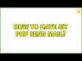 Ubuntu How to have my PHP Send mail