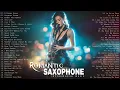 Download Lagu Top 200 Romantic Saxophone Love Songs Ever ∣ Best Relaxing Saxophone Songs, Greatest Hits Music