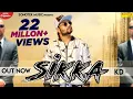 Download Lagu Sikka (Official Video) | KD Desirock | New Haryanvi Songs Haryanavi | Sonotek Music