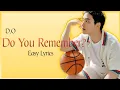 Download Lagu D.O (디오) - Do You Remember? (Easy Lyrics)