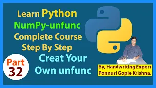 Learn NumPy Complete Course Step By Step unfunc Creat Your Own unfunc PonnuriGopieKrishna Part 32