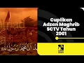Download Lagu Cuplikan Adzan Maghrib SCTV Tahun 2001