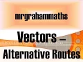 National 5 Maths - Vectors Alternative Routes