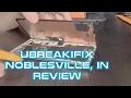 UbreakiFix Noblesville IN My bad experience