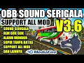 OBB SOUND SERIGALA BUSSID V3.6 TERBARU - LEPAS GAS GUK GUK SUPPORT ALL MOD | MEDIAFIRE