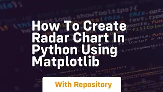 How to create radar chart in python using matplotlib
