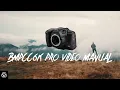 The BMPCC 6K Pro Manual Masterclass