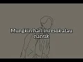 Download Lagu Anneth-Mungkin Hari Ini Esok Atau Nantik(lirik)