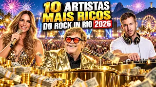 TOP 10 Artistas Mais Ricos do Rock in Rio 2026