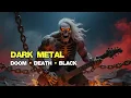 Dark Metal Unchained – Heavy Guitar Rage \u0026 Monolithic Bass Power | Doom Death Black Metal