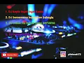 Download Lagu LAGU LAGU DJ TERBAIK SEPANJANG MASA..