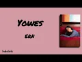 ERN - Yowes | Lirik Lagu